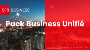 SFR Business - Pack Business Unifié